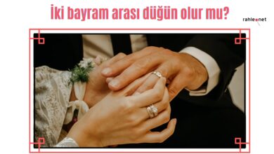 Photo of İki bayram arasında düğün, nişan ve nikah olur mu?